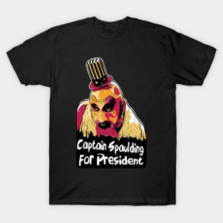 Captain Spaulding for President T-Shirt